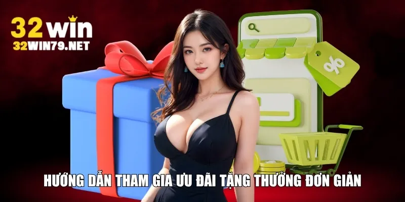 Hướng dẫn tham gia ưu đãi tặng thưởng đơn giản