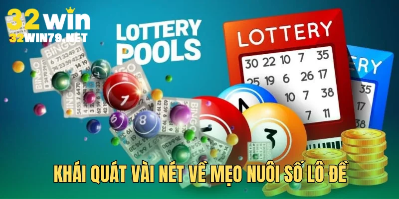 Khái quát vài nét về mẹo nuôi số lô đề